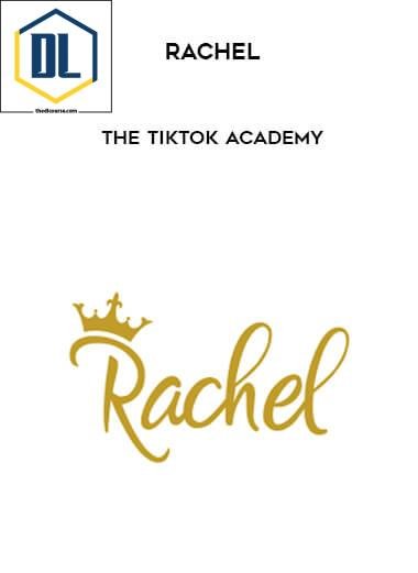 Rachel – The Tiktok Academy