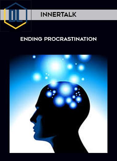 InnerTalk – Ending Procrastination 3 InnerTalk – Ending Procrastination
