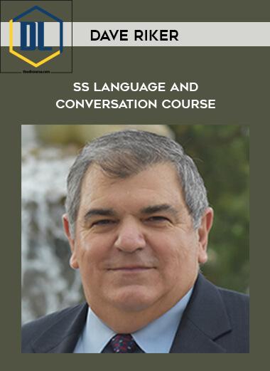 Dave Riker – SS Language and Conversation Course