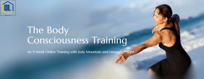 Jody Mountain – The Body Consciousness Training 3 Jody Mountain – The Body Consciousness Training