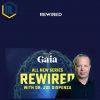 Joe Dispenza – Rewired