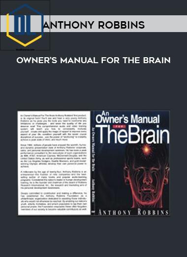 Anthony Robbins – Owner’s Manual for the Brain
