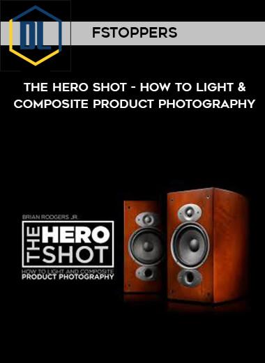 Fstoppers – The Hero Shot – How To Light & Composite Product Photography 3 4 Fstoppers The Hero Shot How To Light Composite Product Photography39b38e3987142174