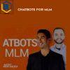 Steve Larsen – ChatBots For MLM 1 45 Steve Larsen ChatBots For MLM