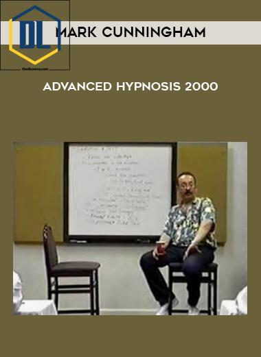 Mark Cunningham – Advanced Hypnosis 2000