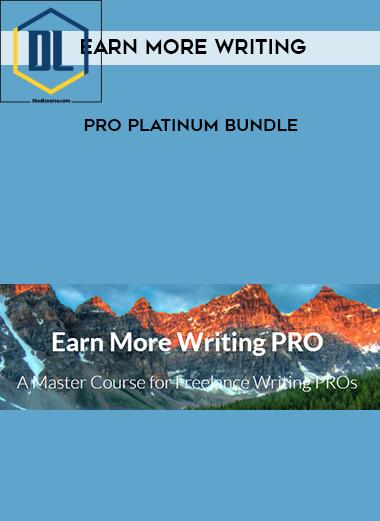 Earn More Writing PRO Platinum Bundle 3 6 Earn More Writing PRO Platinum Bundle