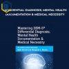 Beth Rontal – Mastering DSM-5® Differential Diagnosis, Mental Health Documentation