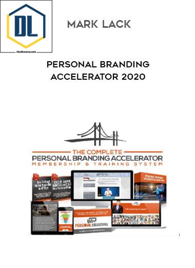 Mark Lack – Personal Branding Accelerator 2020