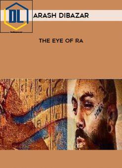 Arash Dibazar – The Eye Of Ra