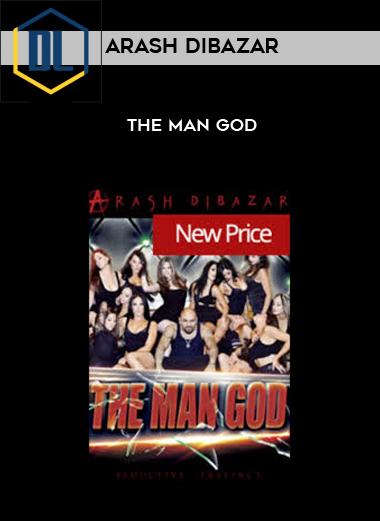 Arash Dibazar – The Man God