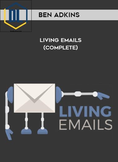 Ben Adkins – Living Emails