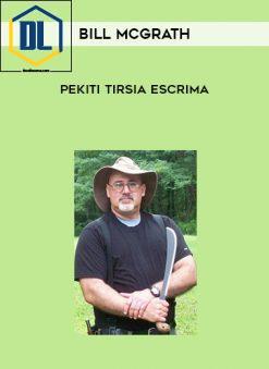 Bill McGrath – Pekiti Tirsia Escrima