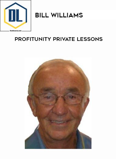 Bill Williams Profitunity Private Lessons