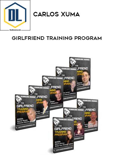 Carlos Xuma – Girlfriend Training Program