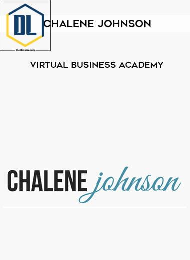 Chalene Johnson – Virtual Business Academy
