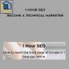 1 Hour SEO | Become a Technical Marketer