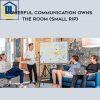 Bill Hoogterp – Powerful Communication Owns the Room 1 Bill Hoogterp – Powerful Communication Owns the Room
