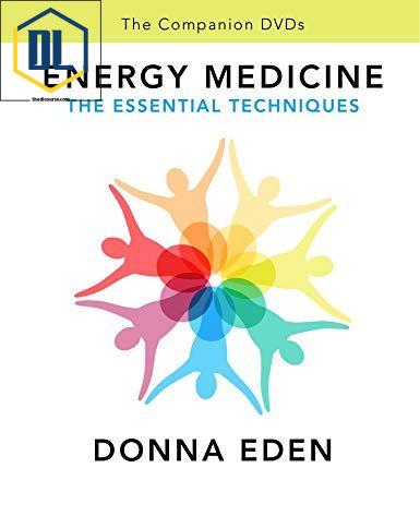 Donna Eden – Energy Medicine, The Esential Techniques