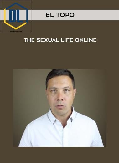 El Topo – The Sexual Life Online 3 The Sexual Life Online