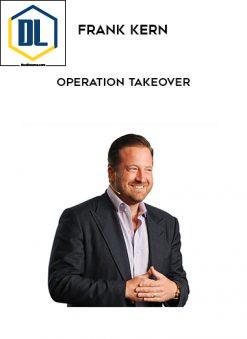 Frank Kern – Operation Takeover