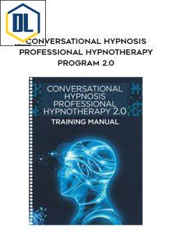 Conversational Hypnosis Professional Hypnotherapy Program 2.0