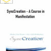 Joe Gallenberger β SyncCreation β A Course in Manifestation 1 Joe Gallenberger β SyncCreation β A Course in Manifestation