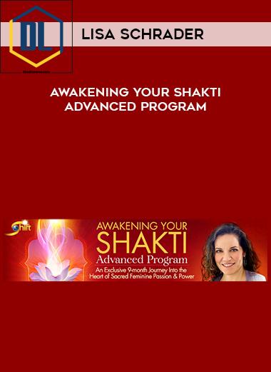 Lisa Schrader – Awakening Your Shakti 3 Lisa Schrader – Awakening Your Shakti