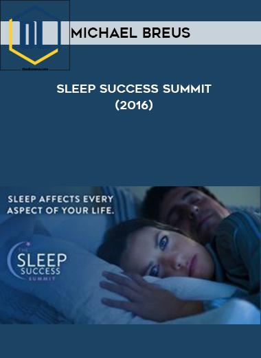 Michael Breus – Sleep Success Summit(2016) 3 Michael Breus – Sleep Success Summit2016