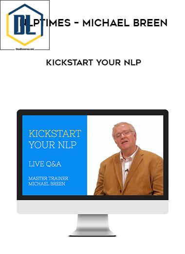 Nlptimes – Michael Breen – Kickstart Your NLP