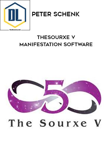 Peter Schenk – TheSourxe V- Manifestation software 3 Peter Schenk – TheSourxe V- Manifestation software