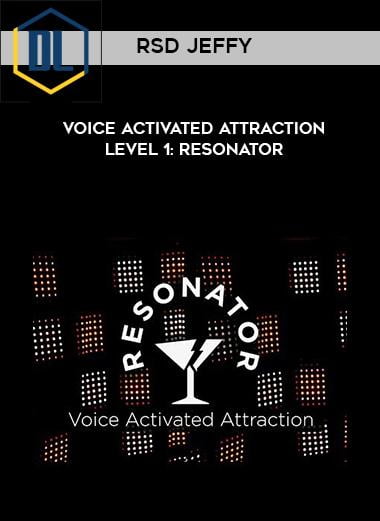 RSD Jeffy – Voice Activated Attraction – Level 1: Resonator 3 RSD Jeffy – Voice Activated Attraction – Level 1: Resonator