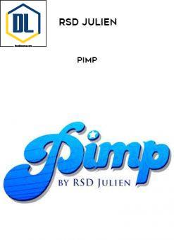RSD Julien – PIMP