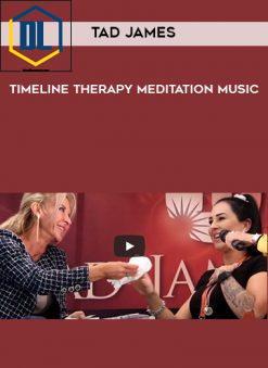 Tad James – Timeline Therapy Meditation Music