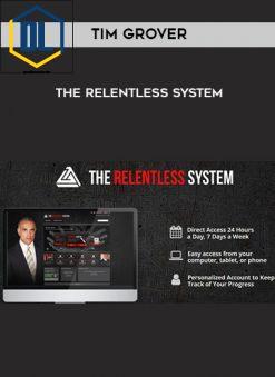 Tim Grover – The Relentless System