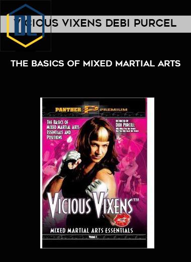 Vicious Vixens Debi Purcel – The Basics of Mixed Martial Arts 3 Vicious Vixens Debi Purcel – The Basics of Mixed Martial Arts