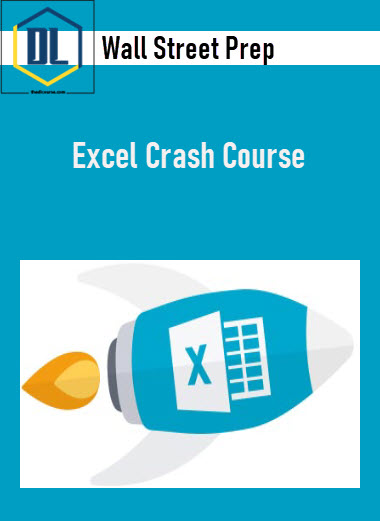 Wall street prep – Excel Crash Course 3 Wall Street Prep - Excel Crash Course