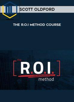 Scott Oldford – The R.O.I Method Course