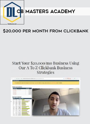 CB Masters Academy – $20,000 Per Month From Clickbank 3 CB Masters Academy – $20,000 Per Month From Clickbank