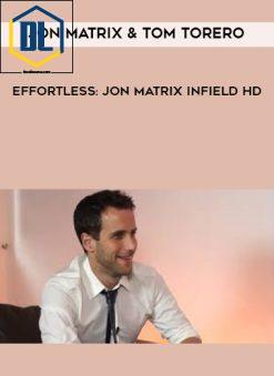 Jon Matrix & Tom Torero – Effortless: Jon Matrix Infield HD
