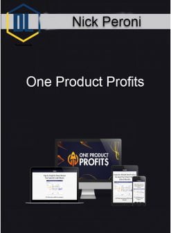Nick Peroni – One Product Profits