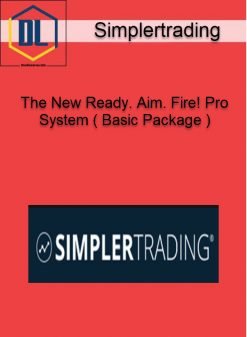 Simpler Trading – The New Ready. Aim. Fire! Pro System (Basic Package)