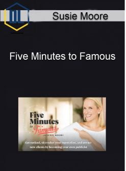 Susie Moore – Five Minutes to Famous