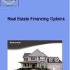 Real Estate Investor Series – Real Estate Financing Options