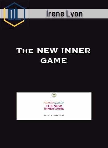 Irene Lyon – The NEW INNER GAME