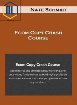 Nate Schmidt – Ecom Copy Crash Course