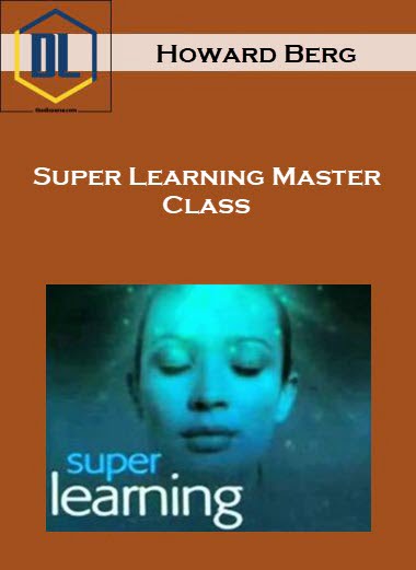 Howard Berg – Super Learning Master Class