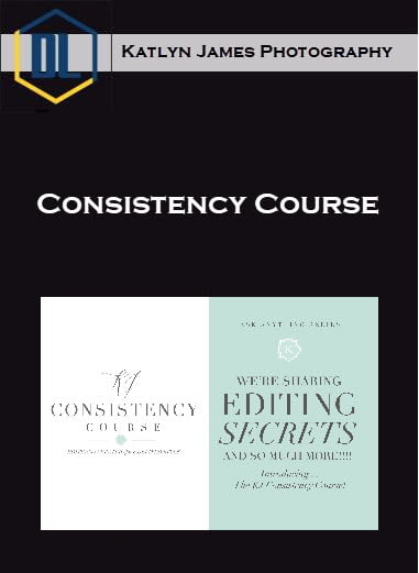 Katlyn James Photography – Consistency Course