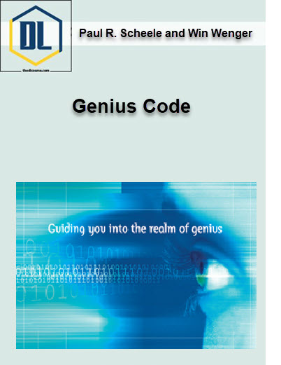 Paul R. Scheele and Win Wenger – Genius Code 3 Genius Code