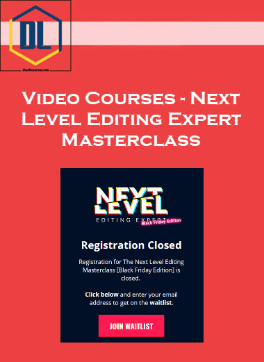 Video Courses – Next Level Editing Expert Masterclass 1 025