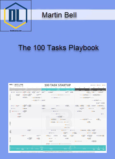 Martin Bell – The 100 Tasks Playbook 3 The 100 Tasks